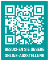 Besuchen Sie unsere Ausstellung auch online
